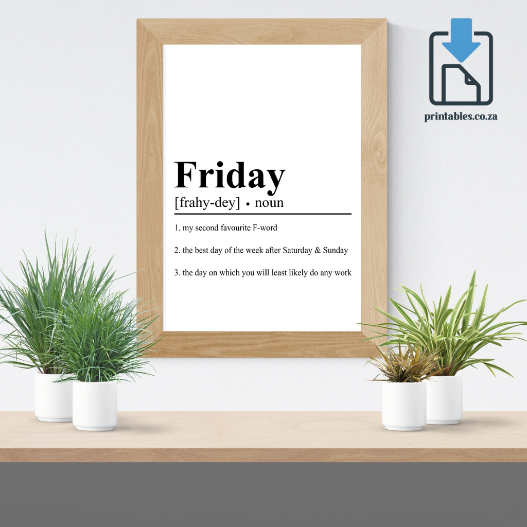 Friday Definition Wall Art, Friday Quote Decor, Printable Wall Art Gift for Home, PRINTABLE Wall Art, Digital Download