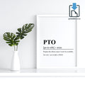 PTO Definition Wall Art, PTO Quote Decor, Printable Wall Art Gift for Office, PRINTABLE Wall Art, Digital Download