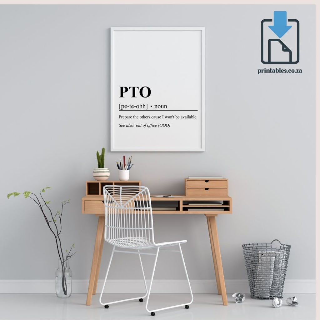 PTO Definition Wall Art, PTO Quote Decor, Printable Wall Art Gift for Office, PRINTABLE Wall Art, Digital Download