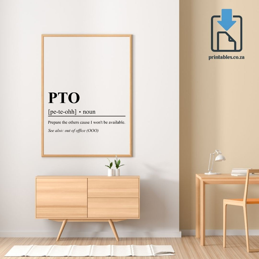 PTO Definition Wall Art, PTO Quote Decor, Printable Wall Art Gift for Office, PRINTABLE Wall Art, Digital Download