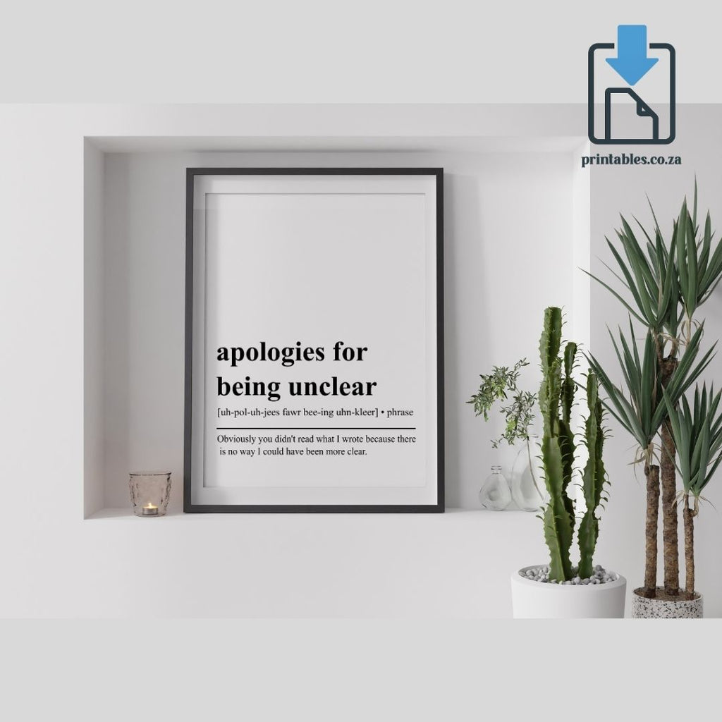 Apologies for Being Unclear Definition Wall Art, Apologies for Being Unclear Quote Decor, Apologies for Being Unclear Printable Wall Art Gift for Home Office, PRINTABLE Wall Art, Digital Download