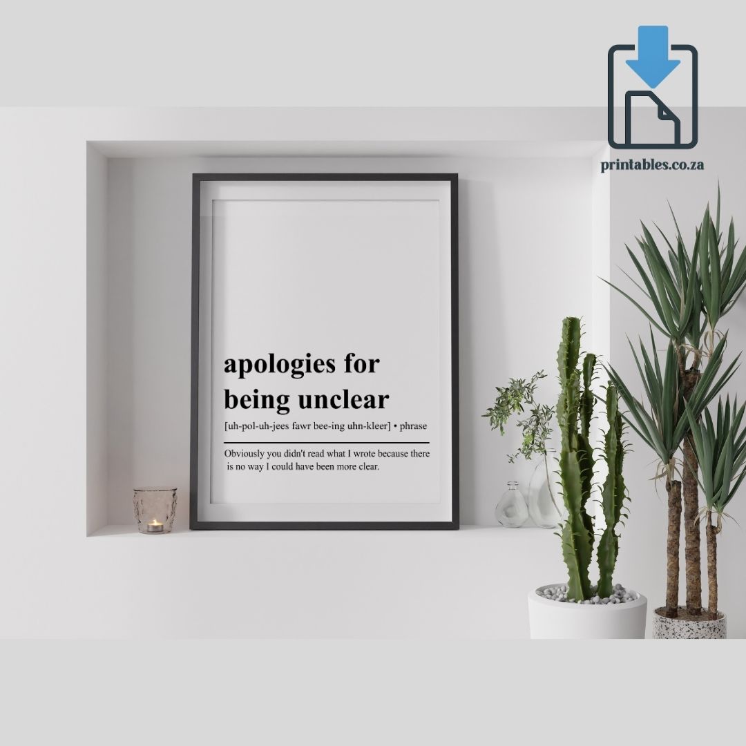 Apologies for Being Unclear Definition Wall Art, Apologies for Being Unclear Quote Decor, Apologies for Being Unclear Printable Wall Art Gift for Home Office, PRINTABLE Wall Art, Digital Download