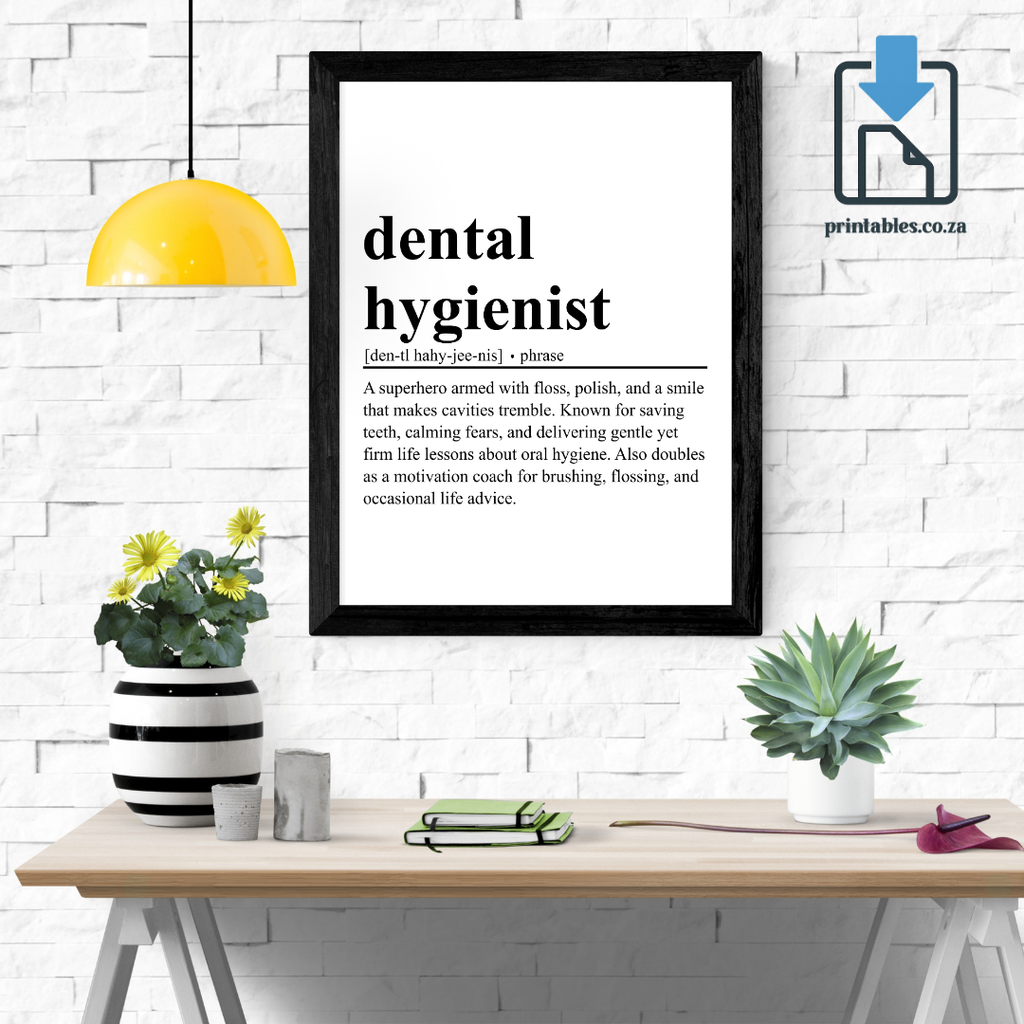 Dental Hygienist Definition Wall Art, Quote Decor, Printable Wall Art Gift for Home, PRINTABLE Wall Art, Digital Download