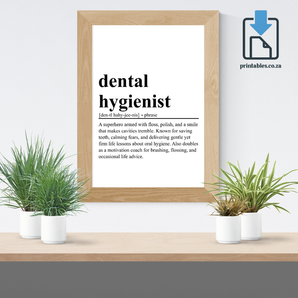 Dental Hygienist Definition Wall Art, Quote Decor, Printable Wall Art Gift for Home, PRINTABLE Wall Art, Digital Download