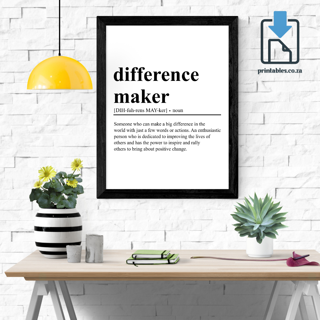 Difference Maker Definition Wall Art, Quote Decor, Printable Wall Art Gift for Home, PRINTABLE Wall Art, Digital Download
