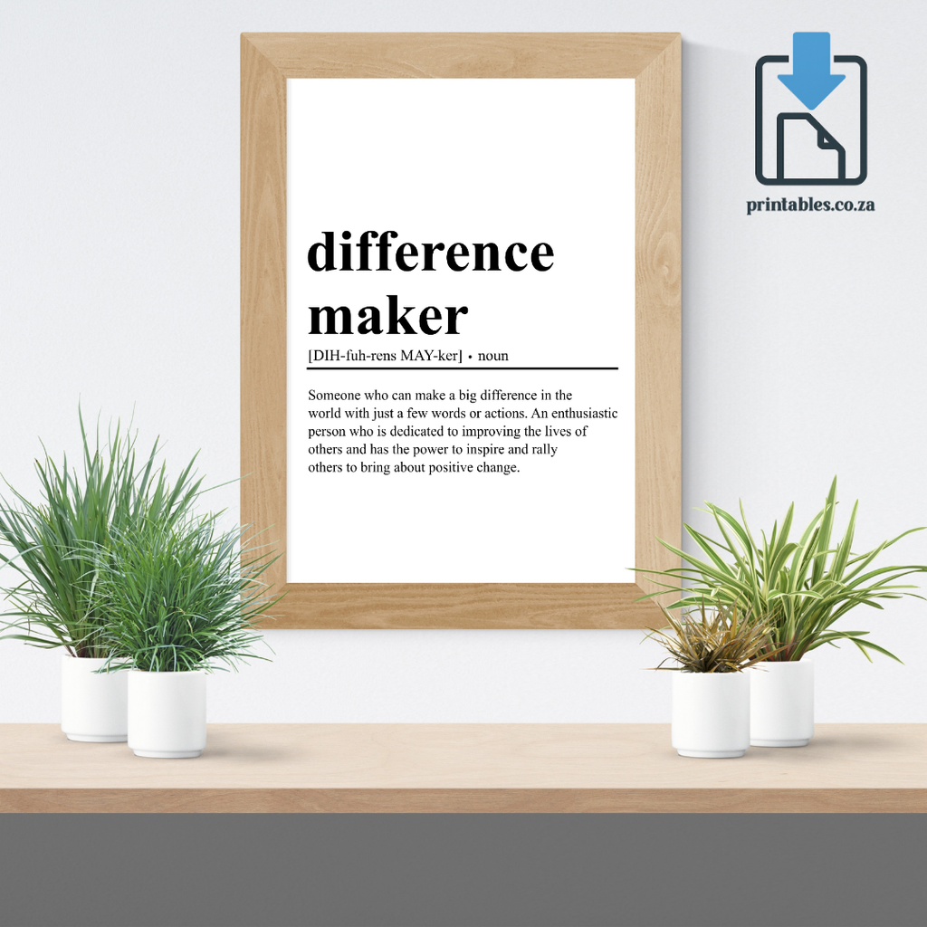 Difference Maker Definition Wall Art, Quote Decor, Printable Wall Art Gift for Home, PRINTABLE Wall Art, Digital Download