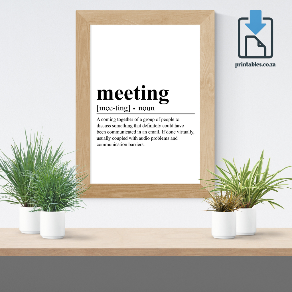 Meeting Definition Wall Art, Quote Decor, Printable Wall Art Gift for Home, PRINTABLE Wall Art, Digital Download