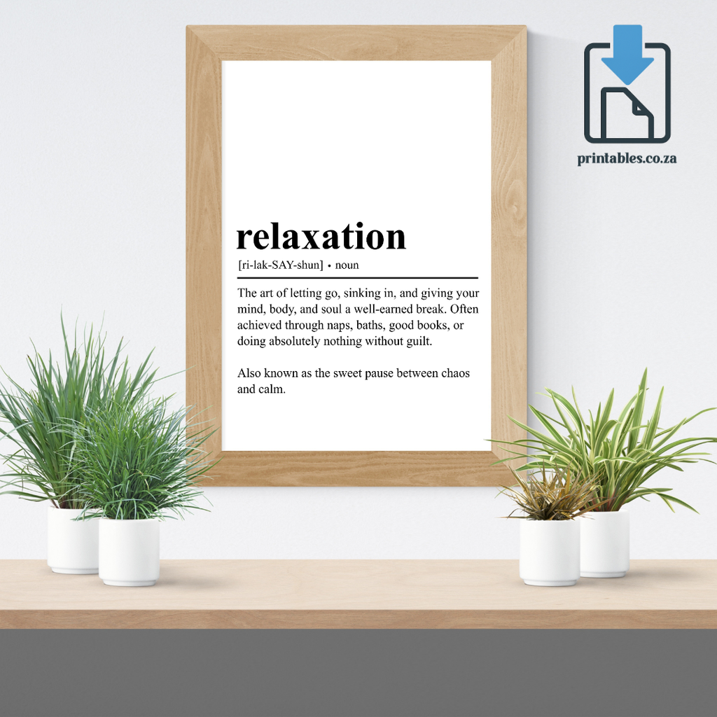 Relaxation Definition Wall Art, Quote Decor, Printable Wall Art Gift for Home, PRINTABLE Wall Art, Digital Download