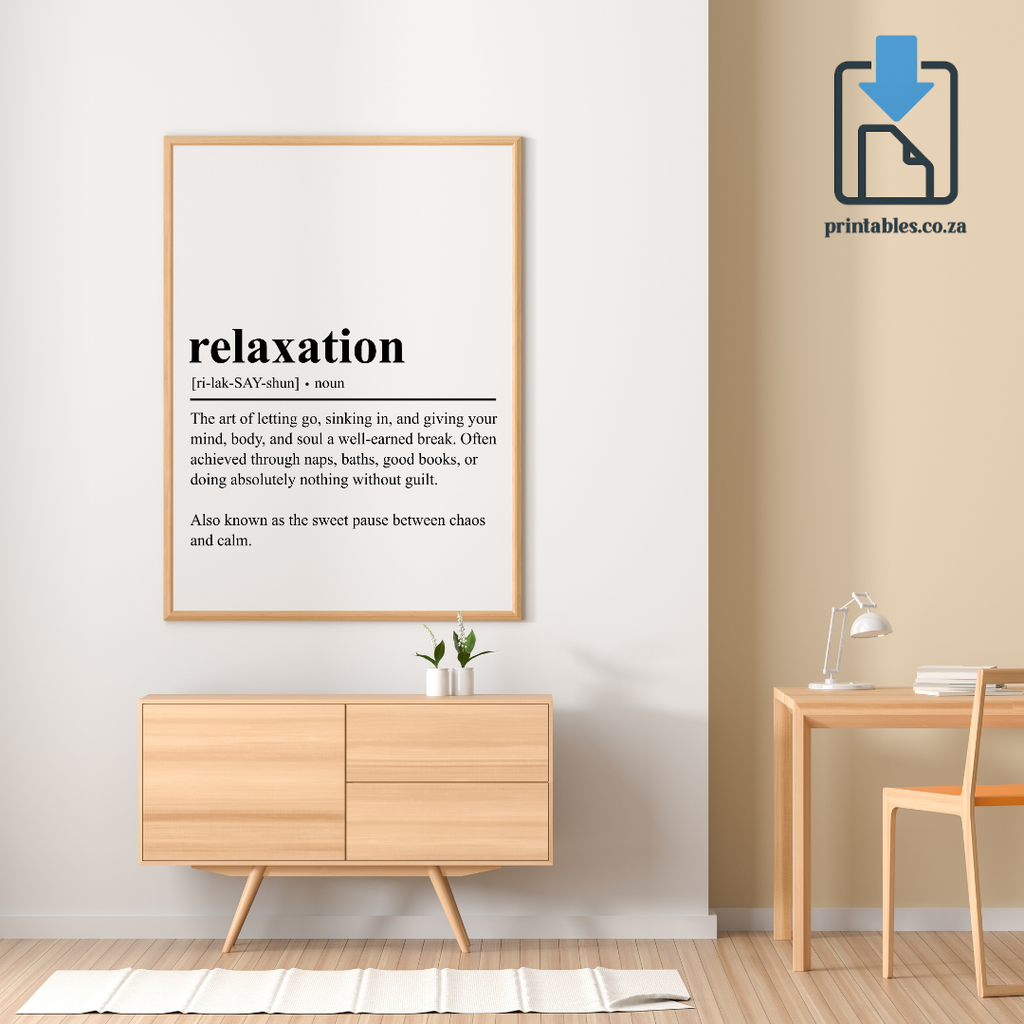 Relaxation Definition Wall Art, Quote Decor, Printable Wall Art Gift for Home, PRINTABLE Wall Art, Digital Download