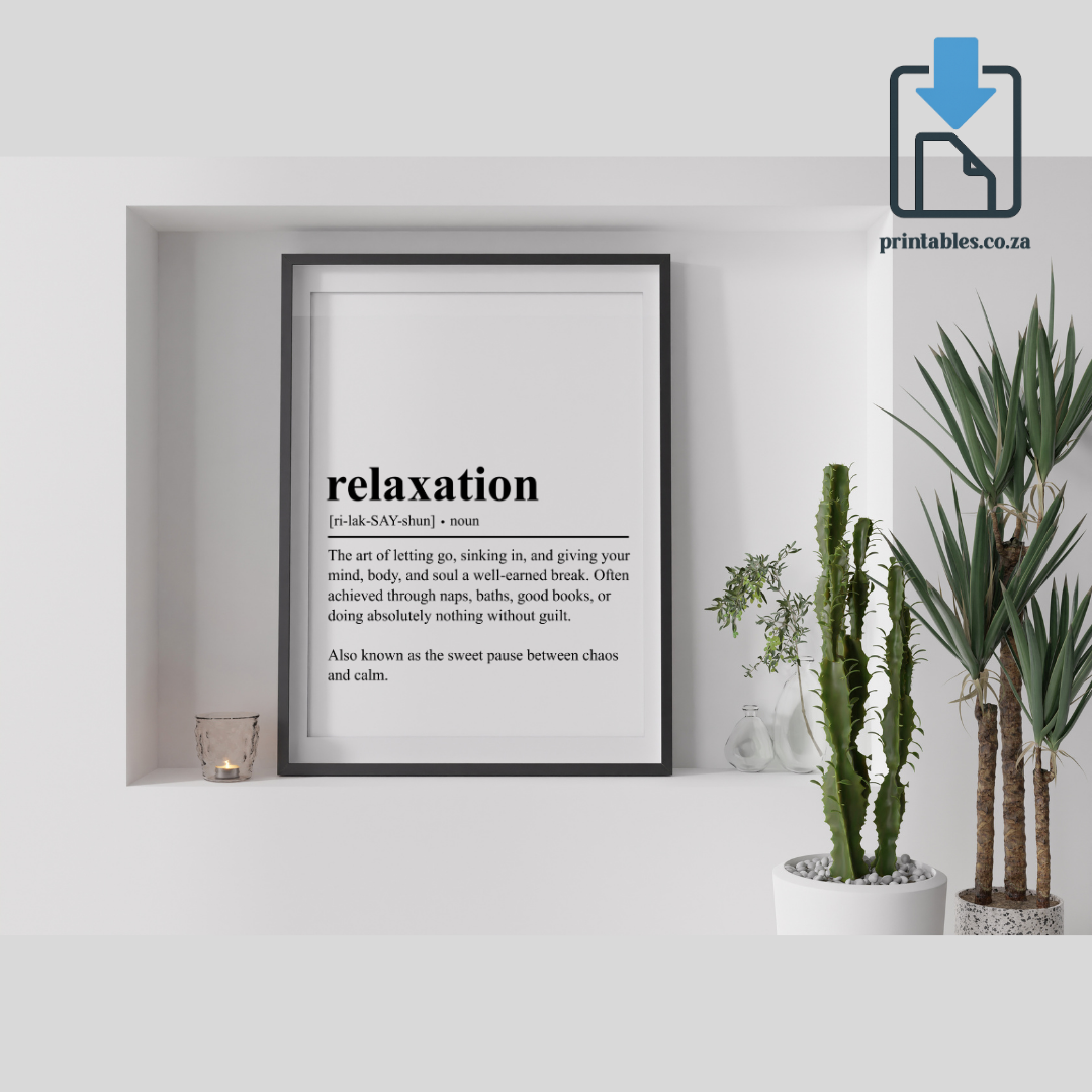 Relaxation Definition Wall Art, Quote Decor, Printable Wall Art Gift for Home, PRINTABLE Wall Art, Digital Download