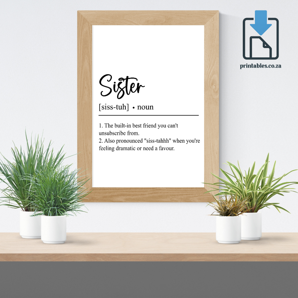 Sister Calligraphy Definition Wall Art, Quote Decor, Printable Wall Art Gift for Home, PRINTABLE Wall Art, Digital Download