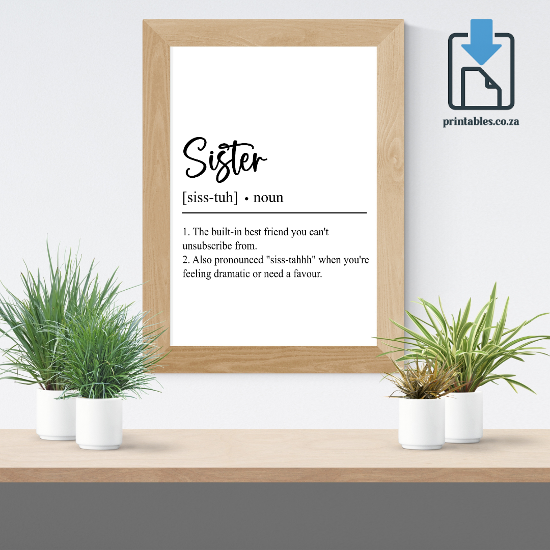 Sister Calligraphy Definition Wall Art, Quote Decor, Printable Wall Art Gift for Home, PRINTABLE Wall Art, Digital Download
