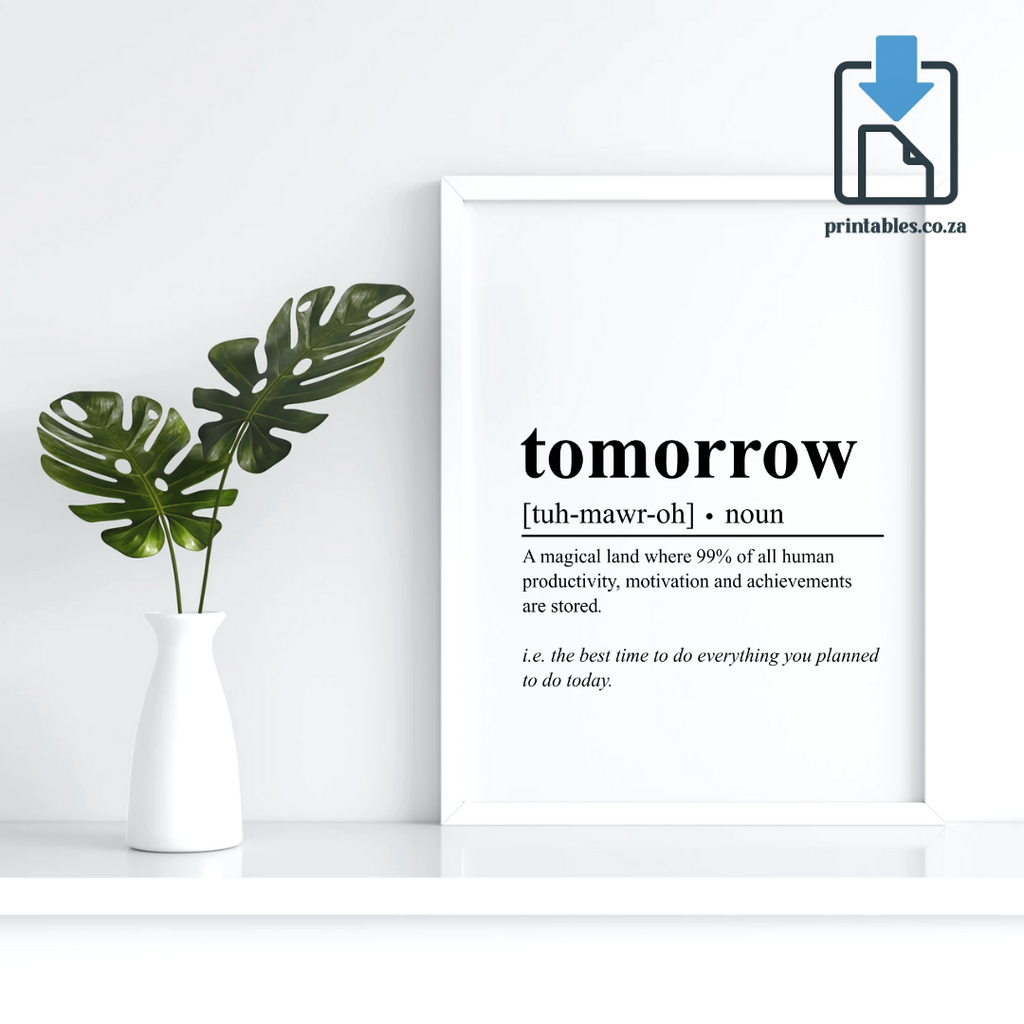 Tomorrow Definition Wall Art, Quote Decor, Printable Wall Art Gift for Home, PRINTABLE Wall Art, Digital Download (Copy)
